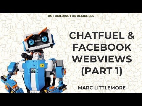 Chatfuel & Facebook Messenger Webviews (Part 1)