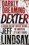 Darkly Dreaming Dexter (Dexter, #1)